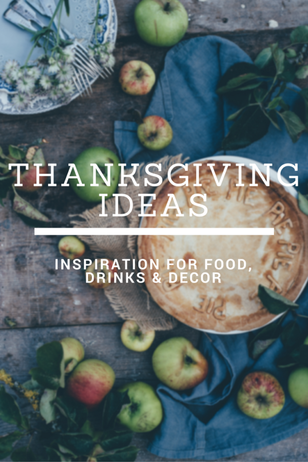 Thanksgiving is all about giving thanks and entertaning family and friends shouldn't be difficult. Tackle this holiday with fun ideas for food, decor and cocktails (a must have at family dinners).