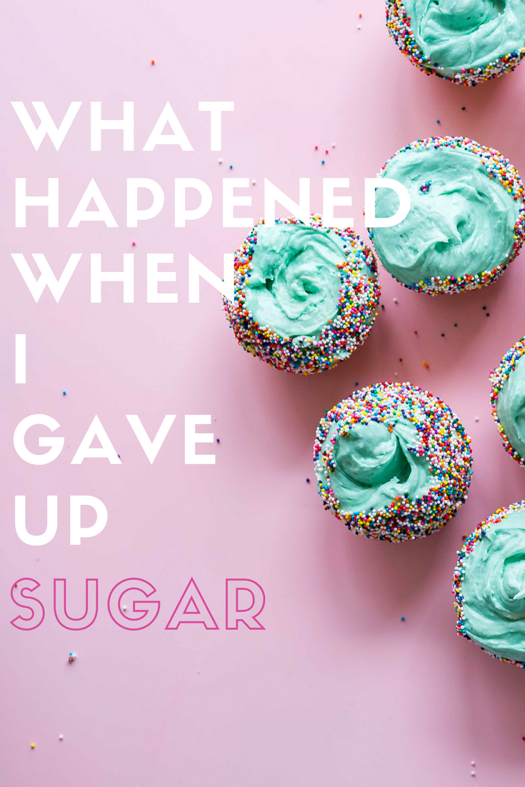 Everyone says sugar isn't good for you so here's what happened when I decided to give up sugar.