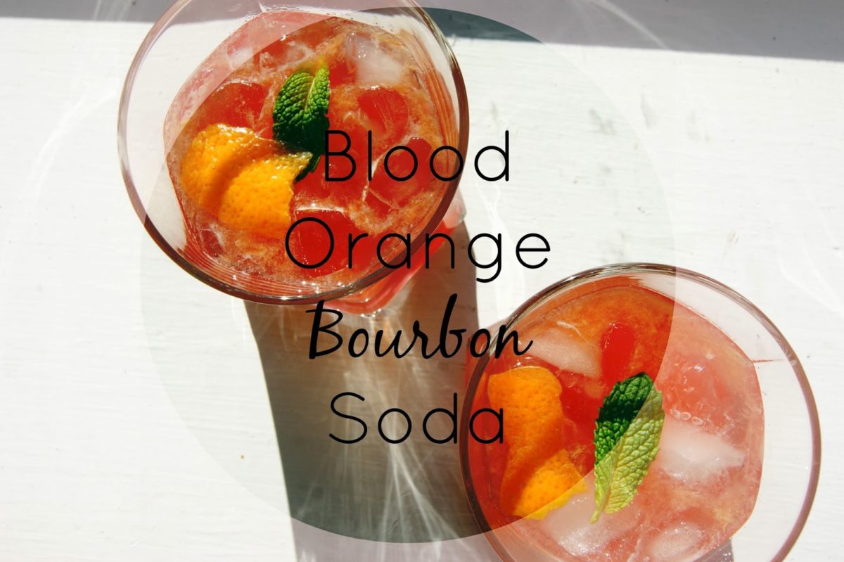 Blood Orange Bourbon Soda Eat Drink